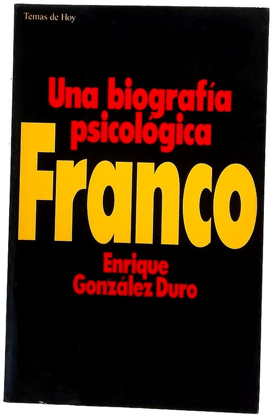 Franco una biografía psicológica