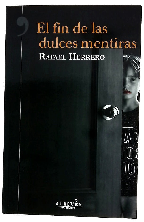 El final de las dulces mentiras