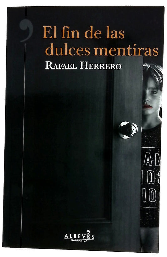 El final de las dulces mentiras
