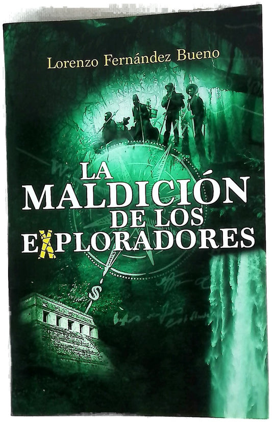 La maldición de los exploradores : 10 biografías que no le van a dejar indiferente