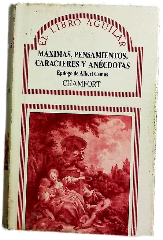 Máximas, pensamientos, caracteres y anécdotas