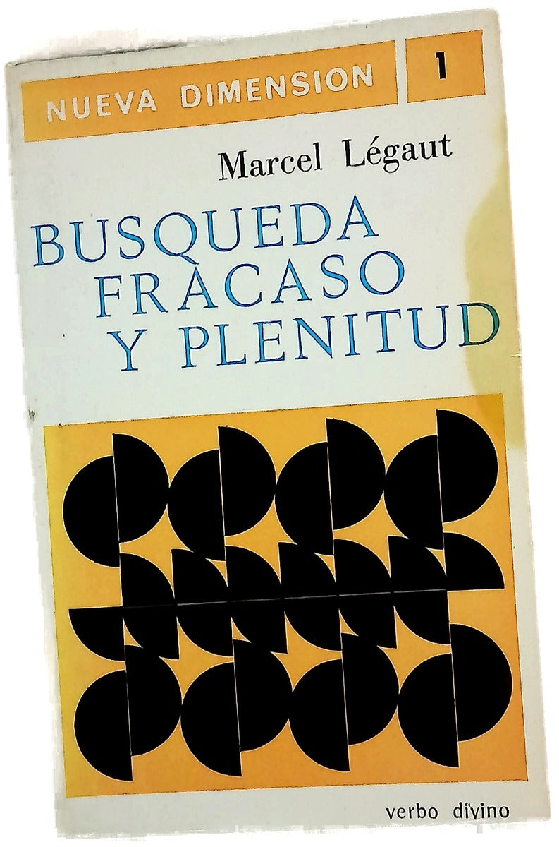 Búsqueda, fracaso y plenitud