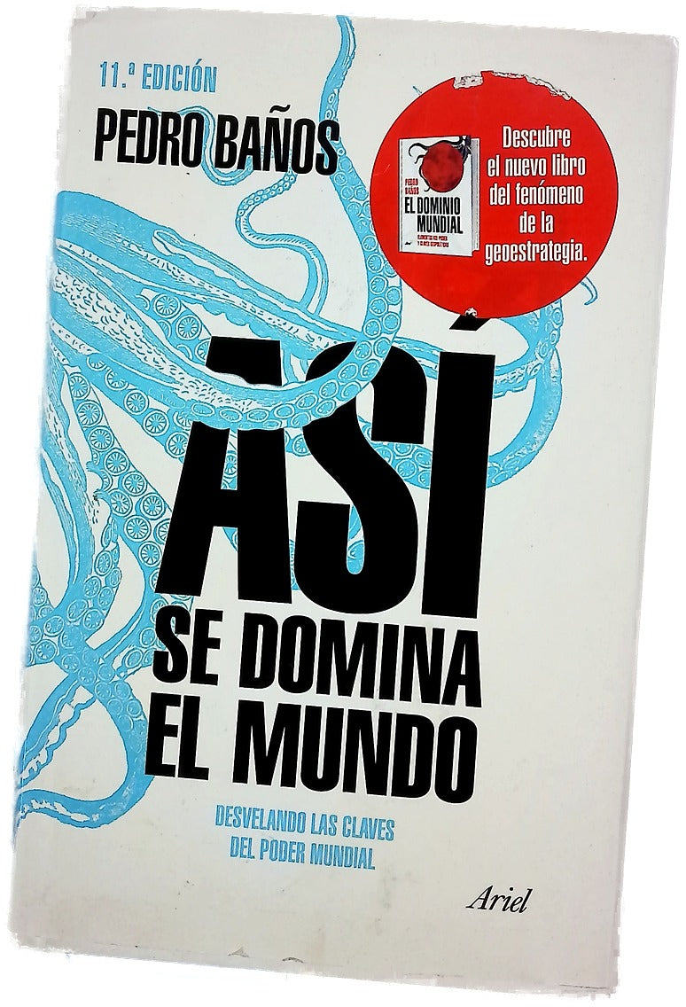 Así se domina el mundo : desvelando las claves del poder mundial