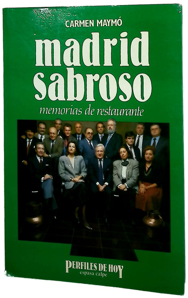 Madrid sabroso memorias de restaurante