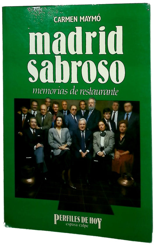 Madrid sabroso memorias de restaurante