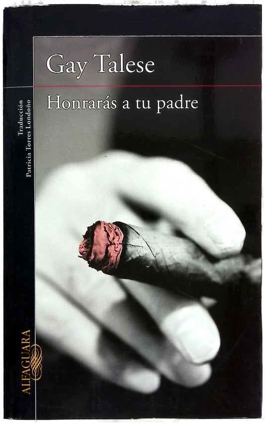 Honrarás a tu padre
