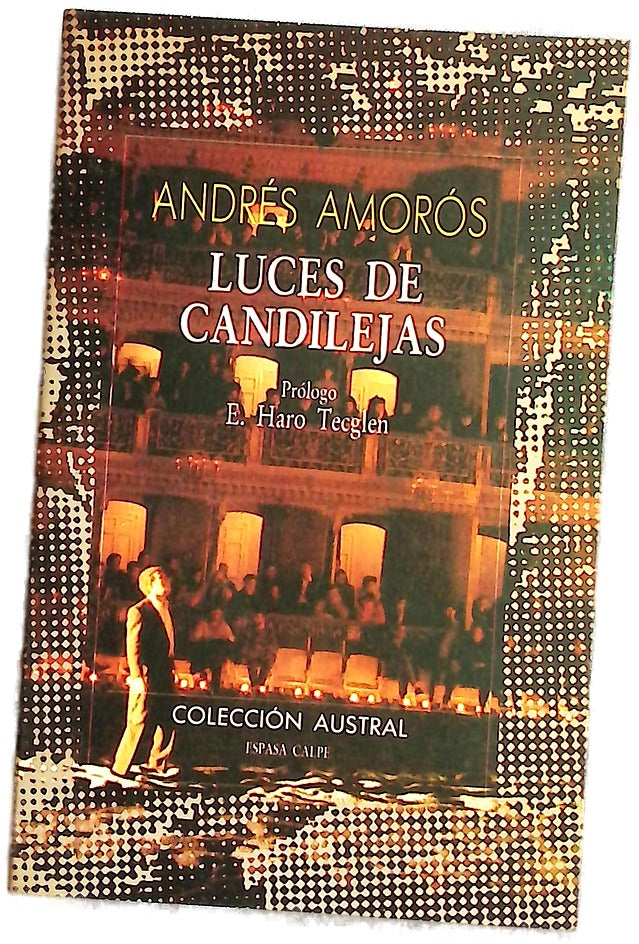 Luces de candilejas los espectáculos en España (1898-1939)