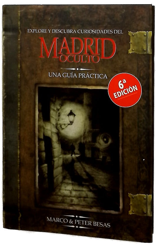 Explore y descubra curiosidades del Madrid oculto una guía práctica