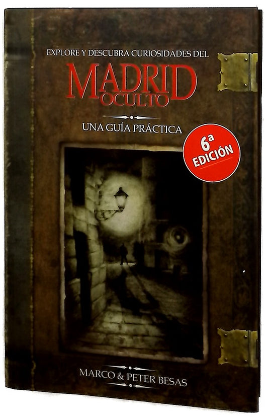 Explore y descubra curiosidades del Madrid oculto una guía práctica