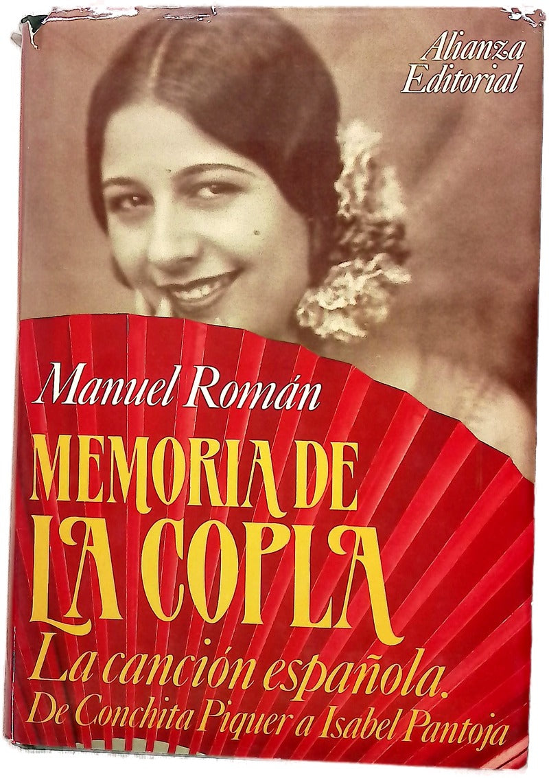 Memoria de la copla la canción española : de Conchita Piquer a Isabel Pantoja