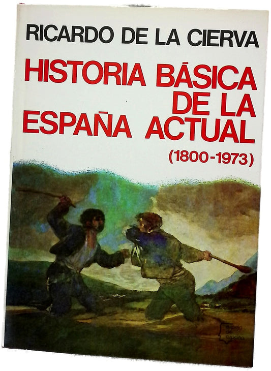 Historia básica de España actual (1800-1980)