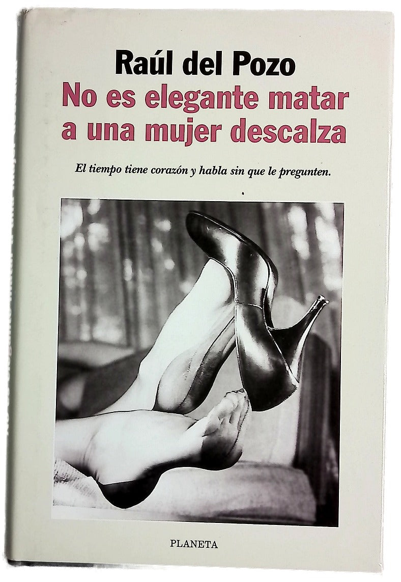 No es elegante matar a una mujer descalza