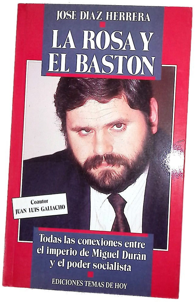 La rosa y el bastón todas las conexiones entre el imperio de Miguel Durán y el poder socialista