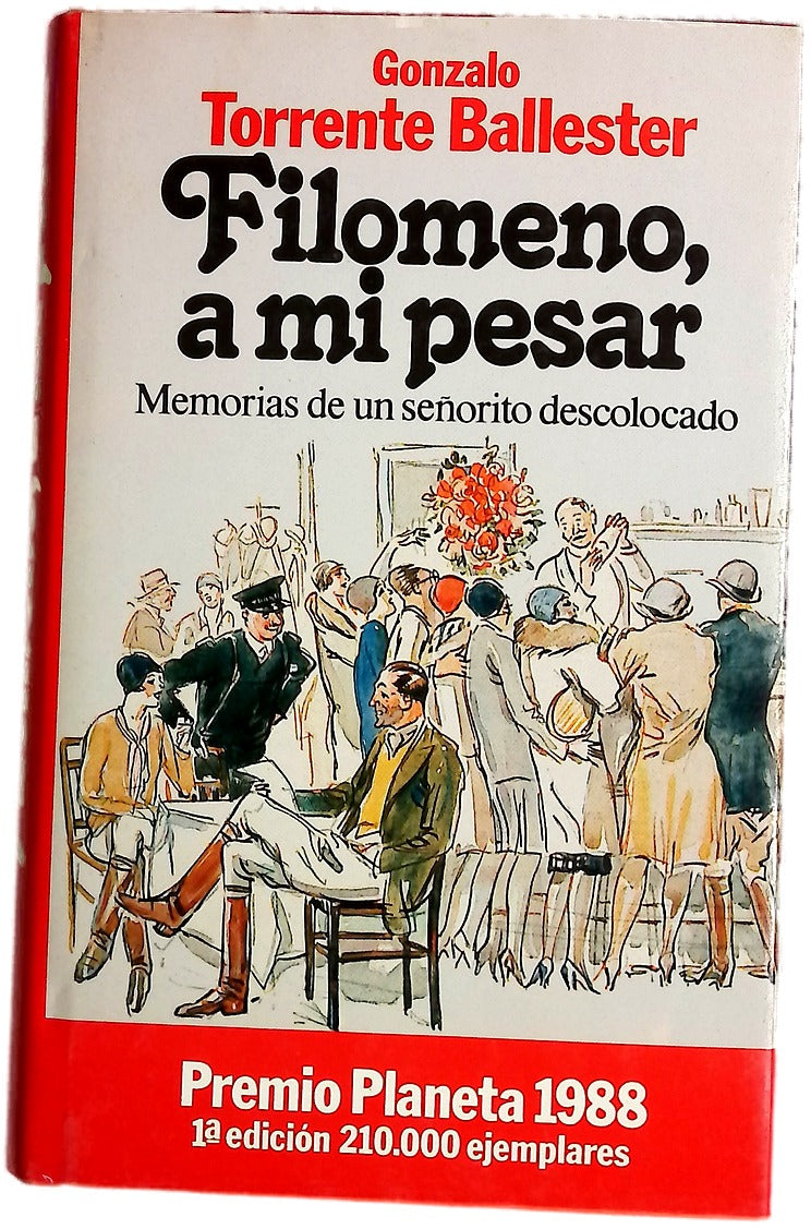 Filomeno, a mi pesar memorias de un señorito descolocado