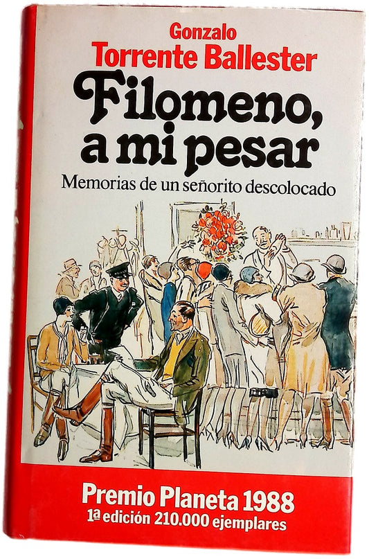 Filomeno, a mi pesar memorias de un señorito descolocado