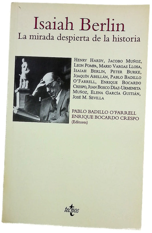 Isaiah Berlin la mirada despierta de la historia