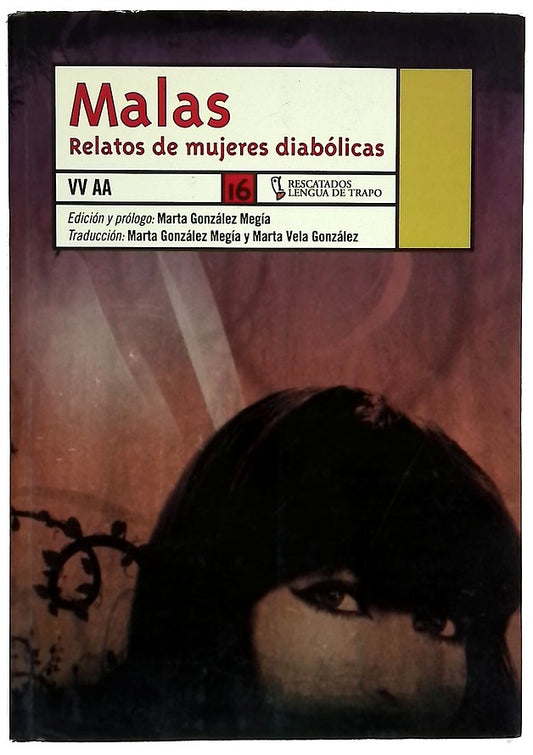 Malas relatos de mujeres diabólicas