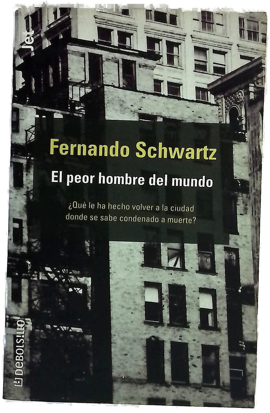 El peor hombre del mundo