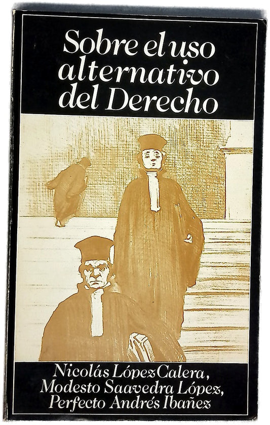 Sobre el uso alternativo del derecho