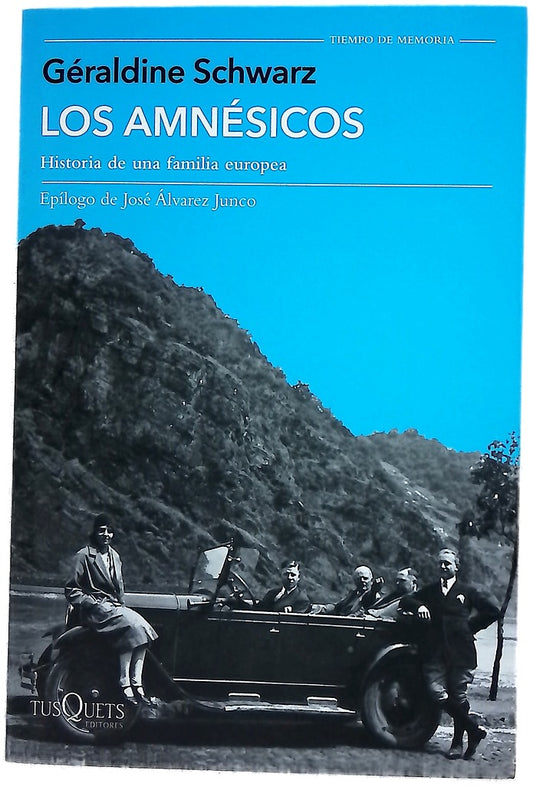 Los Amnésicos : historia de una familia europea