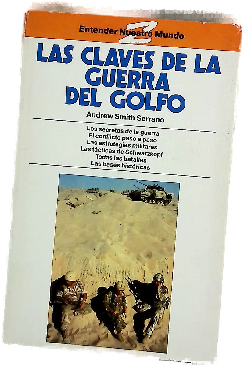 Las claves de la Guerra del Golfo