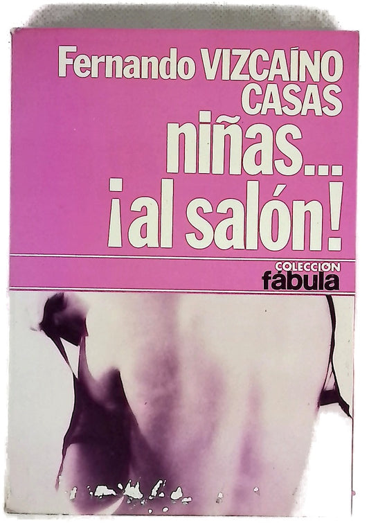 Niñas-- ¡al salón!