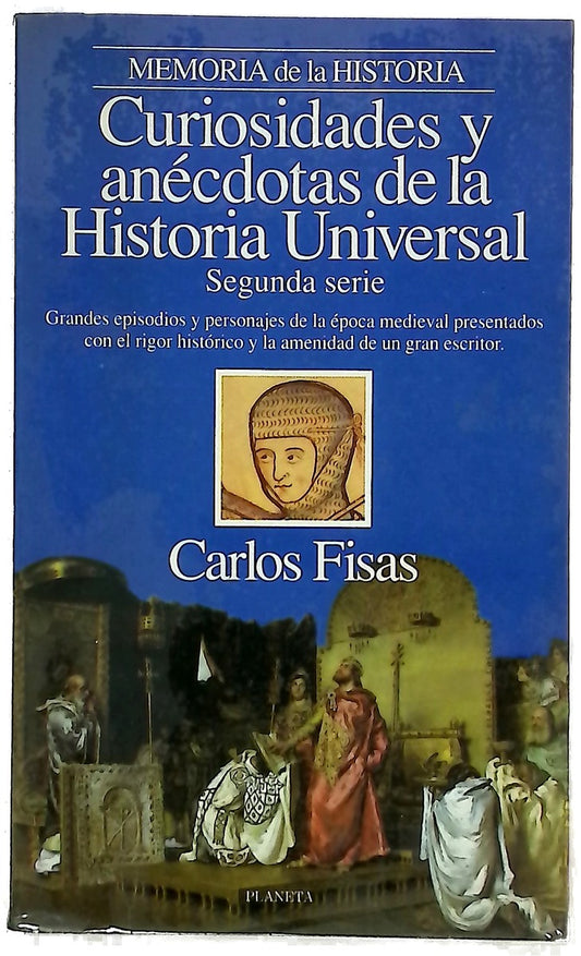 Curiosidades y anécdotas de la historia universal edad media