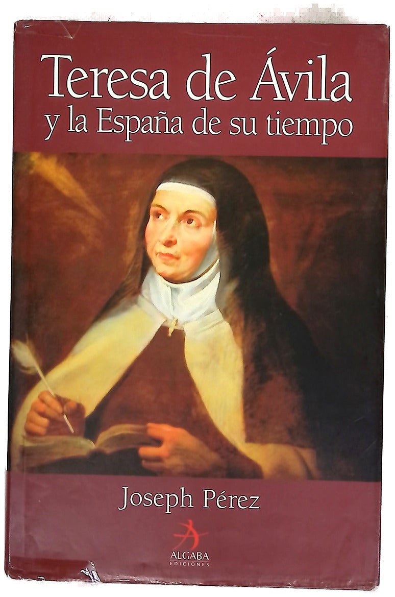 Teresa de Ávila y la España de su tiempo