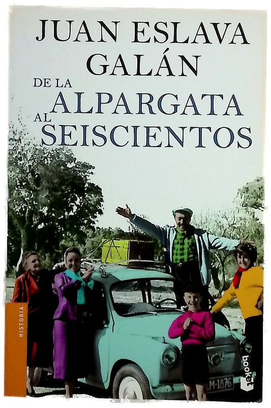 De la alpargata al seiscientos