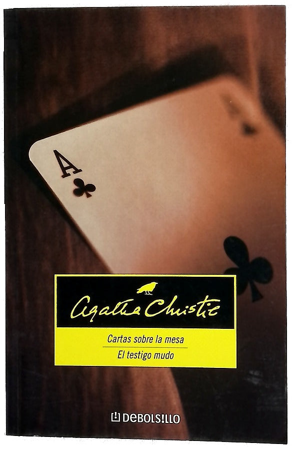 Cartas sobre la mesa ; El testigo mudo