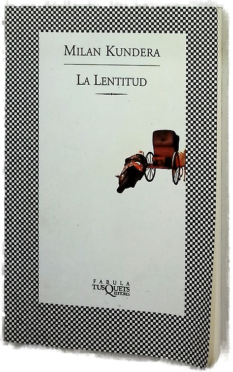 La lentitud