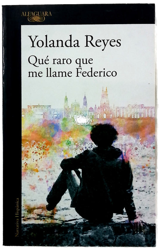 Qué raro que me llame Federico