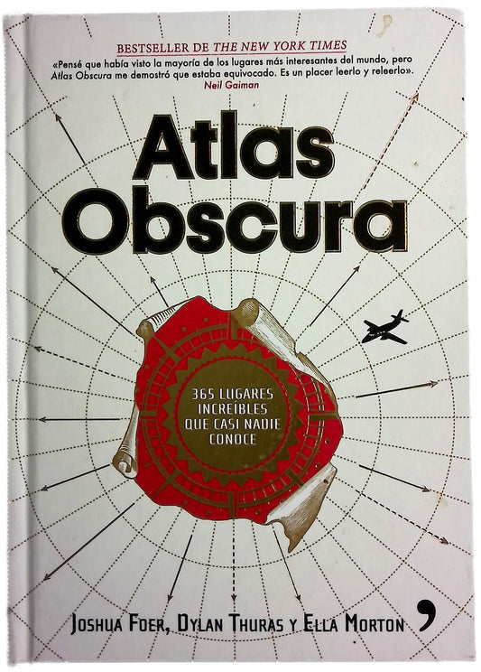 Atlas obscura : 365 lugares que casi nadie conoce