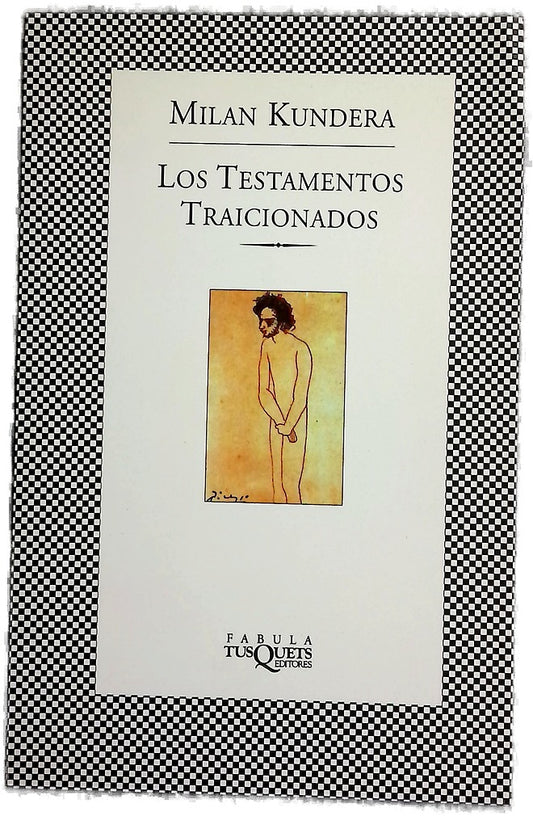 Los testamentos traicionados