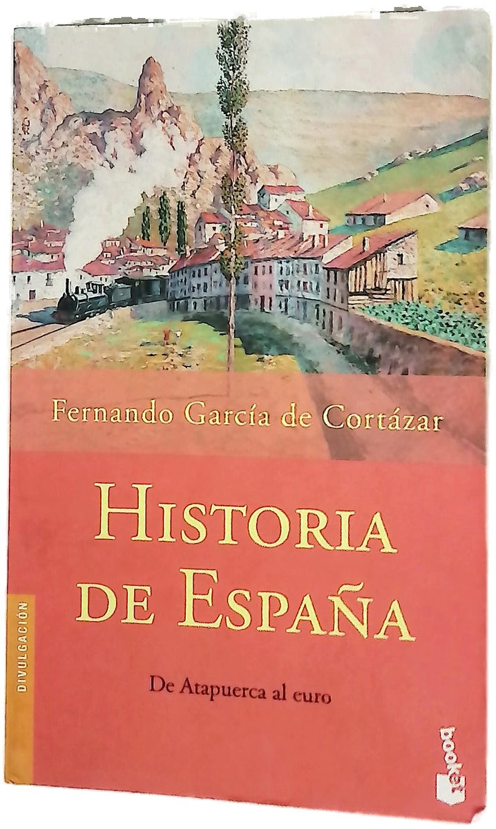 Historia de España : de Atapuerca al euro