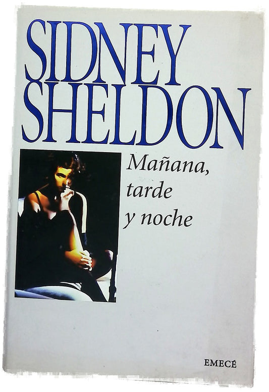 Mañana, tarde y noche