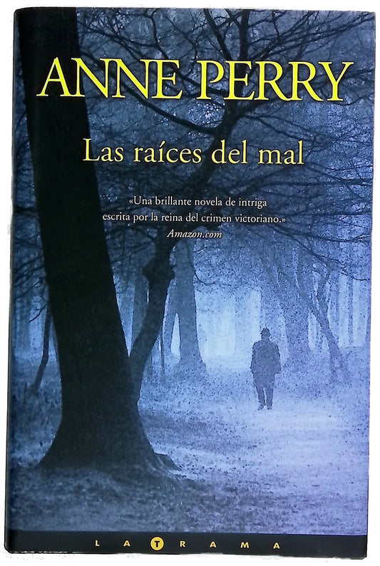 Las raíces del mal