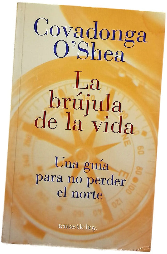 La brújula de la vida una guía para no perder el norte