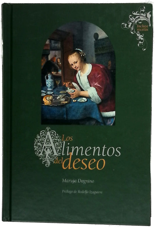 Los alimentos del deseo