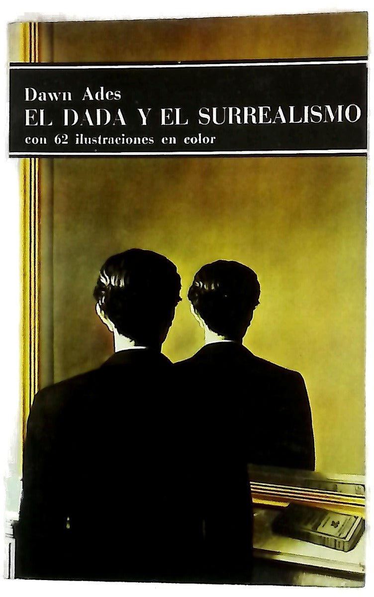 El dadá y el surrealismo