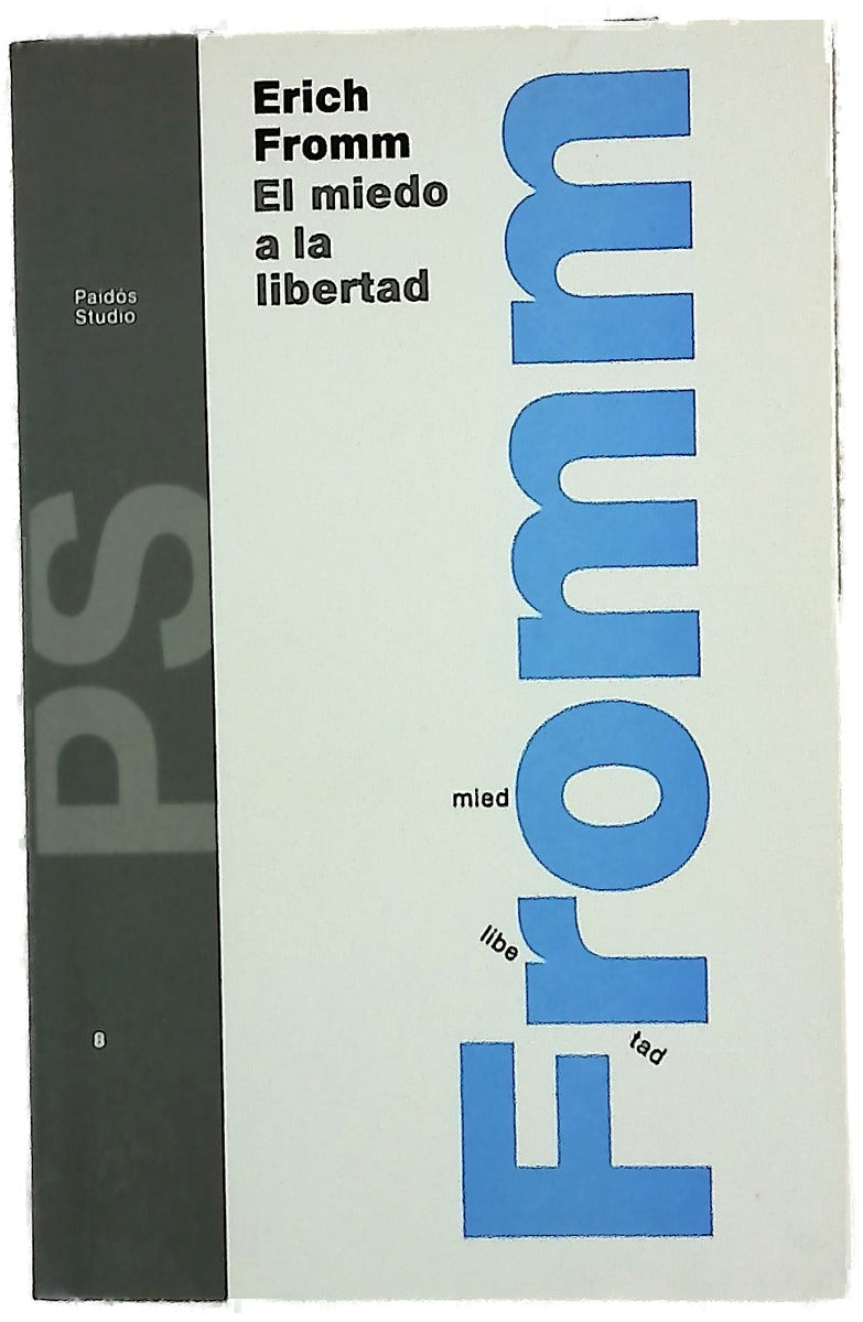 El miedo a la libertad