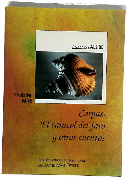Corpus El caracol del faro y otros cuentos
