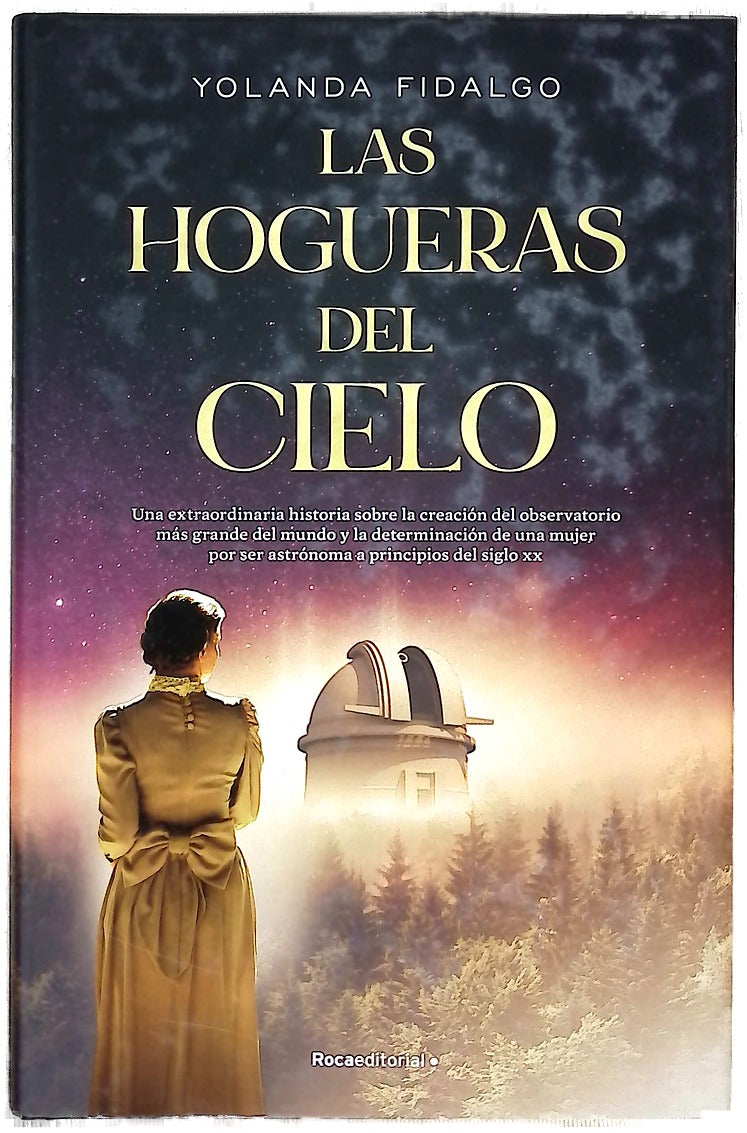 Las hogueras del cielo