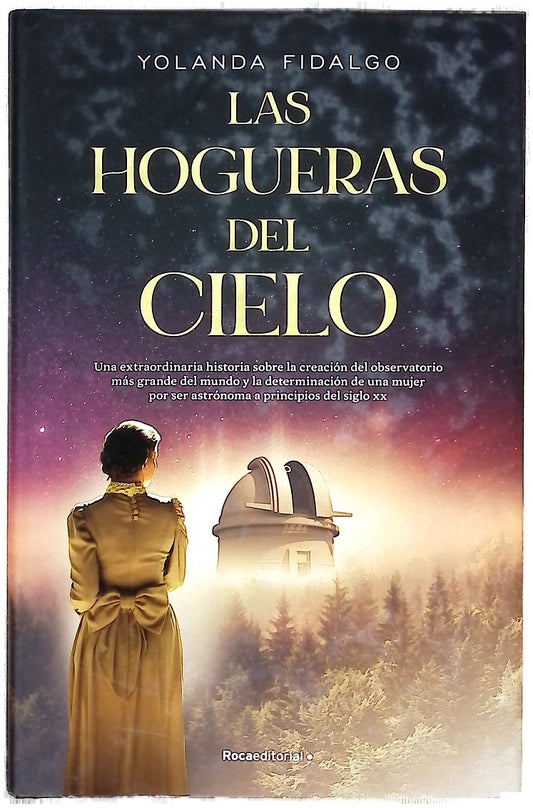 Las hogueras del cielo
