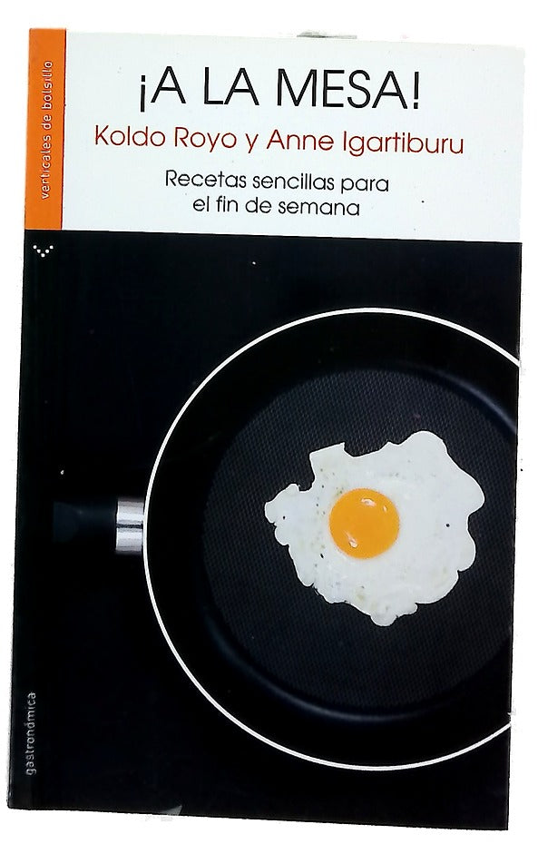 ¡A la mesa! recetas sencillas para el fin de semana