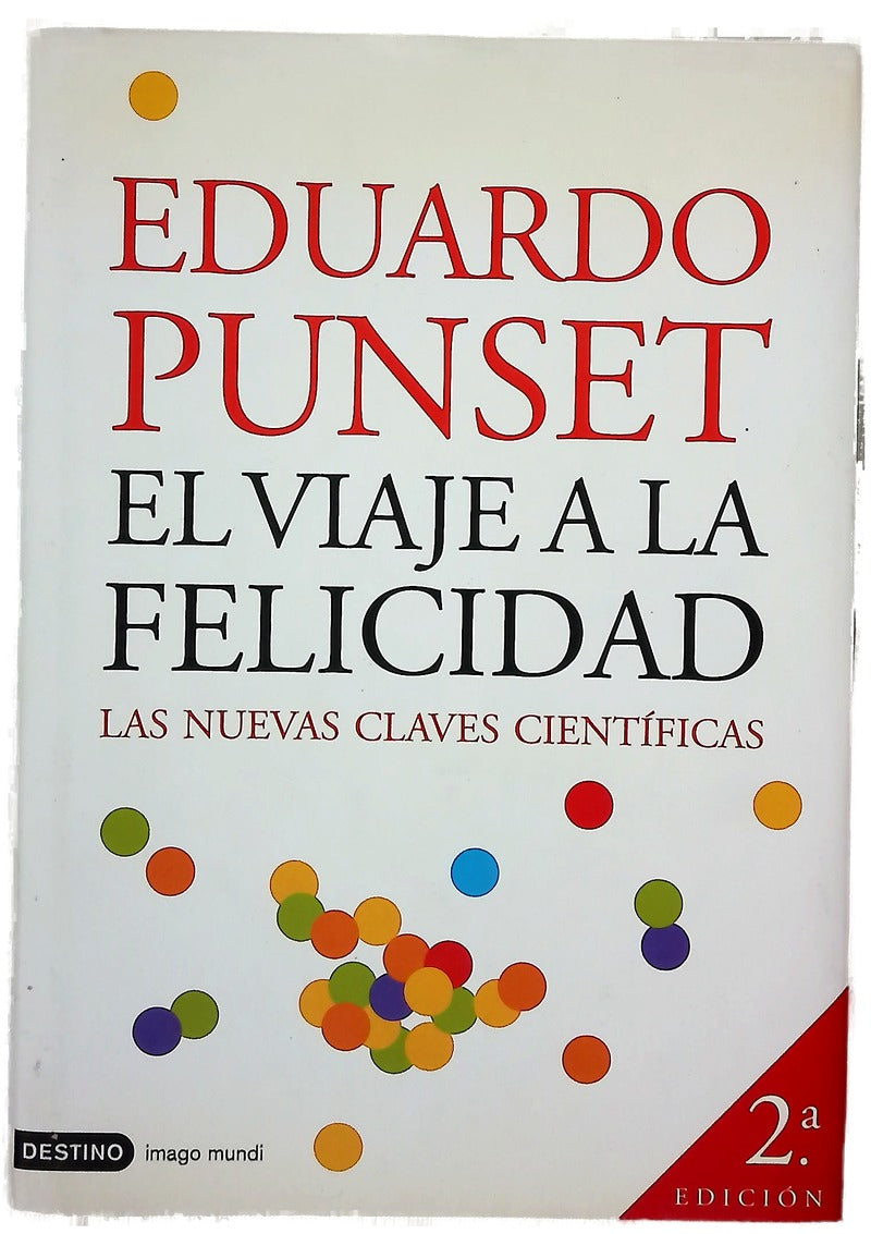 El viaje a la felicidad las nuevas claves científicas
