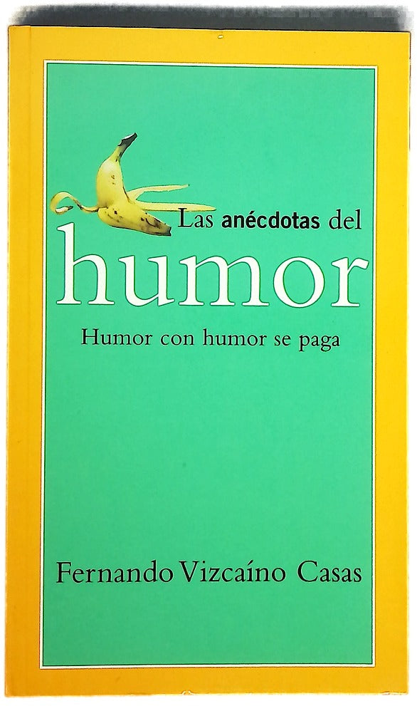 Las anécdotas del humor