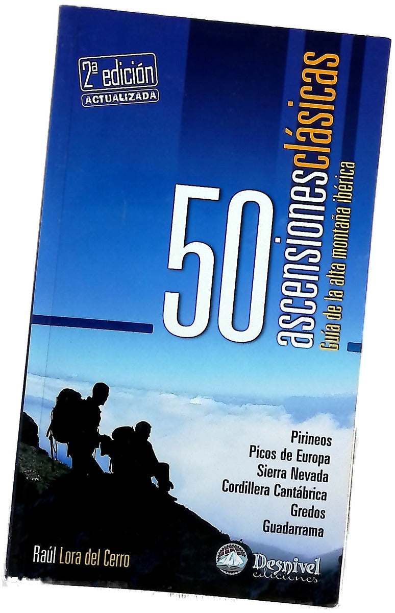 50 ascensiones clásicas guía de la alta montaña ibérica