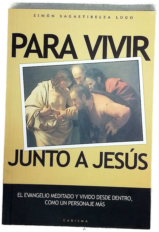 Para vivir junto a jesús