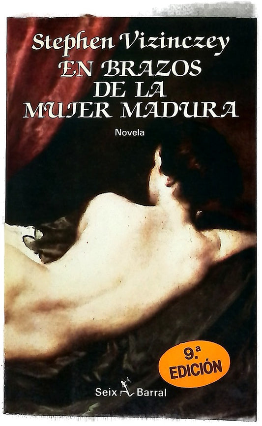 En brazos de la mujer madura memorias galantes de András Vajda : novela
